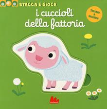 I cuccioli della fattoria. Stacca e gioca