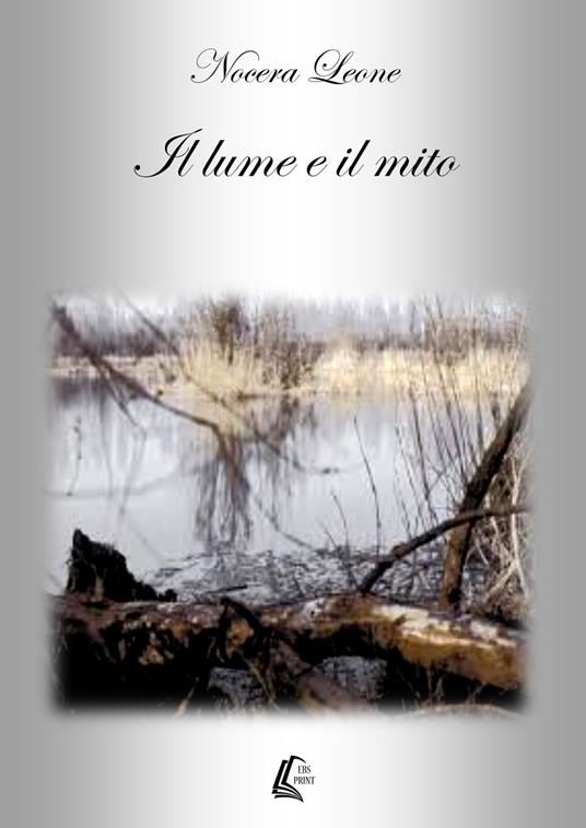 Il lume e il mito - Leone Nocera - copertina