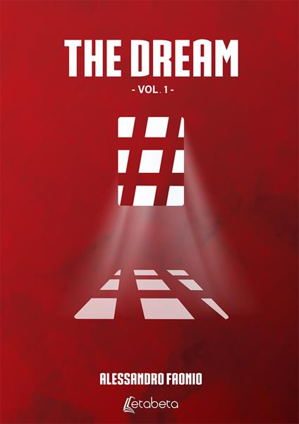 The dream. Ediz. italiana. Vol. 1 - Alessandro Faonio - copertina