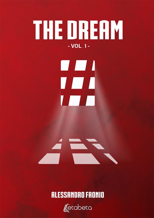 The dream. Ediz. italiana. Vol. 1 - Alessandro Faonio - copertina