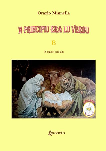 'N principiu era lu verbu. Vangelo liturgico domenicale. Anno B. In sonetti siciliani - Orazio Minnella - copertina
