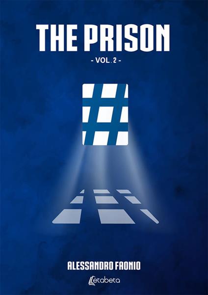The prison. Ediz. italiana - Alessandro Faonio - copertina