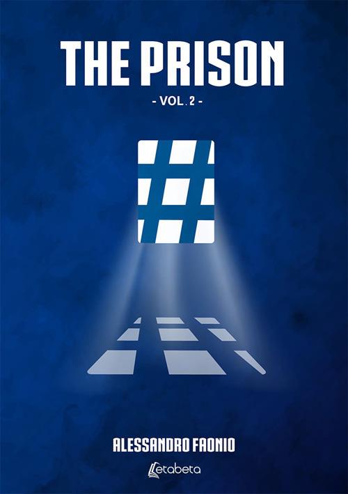 The prison. Ediz. italiana - Alessandro Faonio - copertina