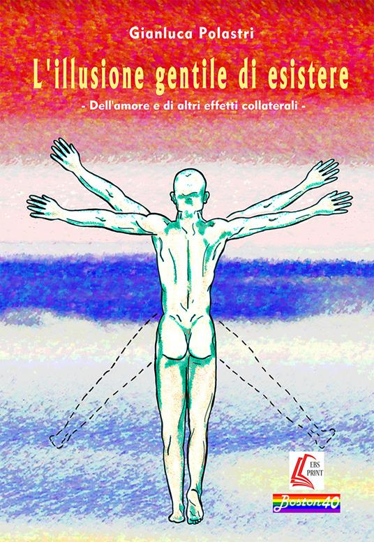 L' illusione gentile di esistere - Gianluca Polastri - copertina