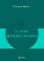 Il vero mondo nuovo