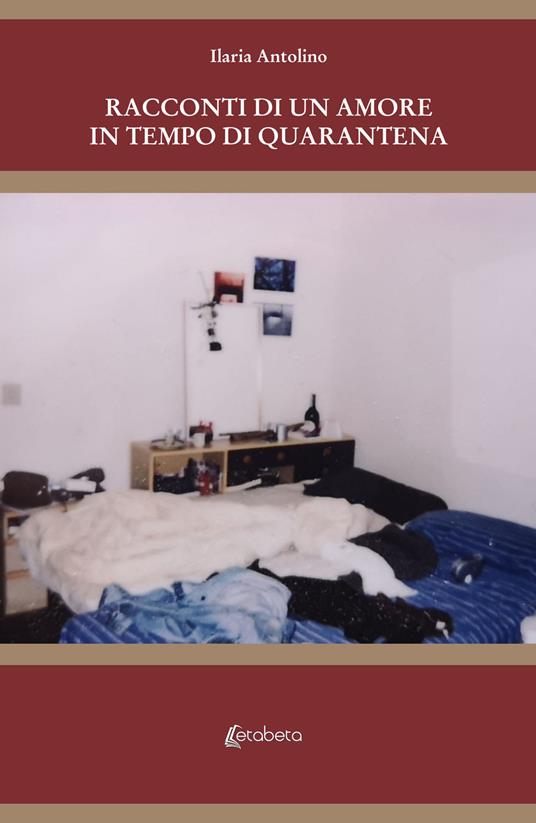 Racconti di un amore in tempo di quarantena - Lila Venegas - copertina