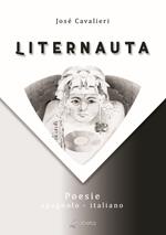 Liternauta. Testo spagnolo a fronte. Ediz. multilingue