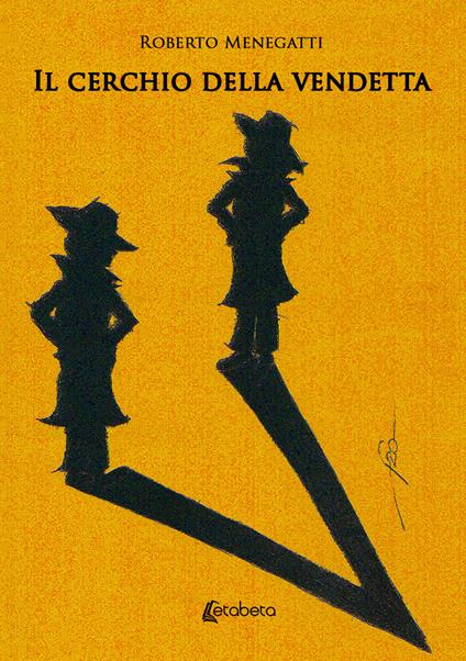 Il cerchio della vendetta - Roberto Menegatti - copertina