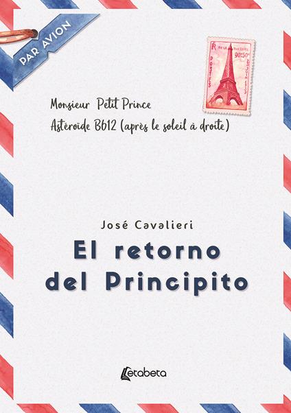 El retorno del Principito - Josè Cavalieri - copertina