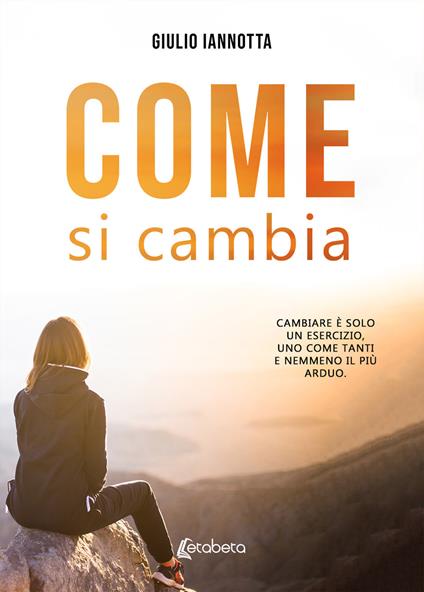 Come si cambia - Giulio Iannotta - copertina