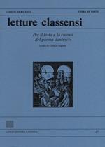 Letture classensi. Vol. 47: Per il testo e la chiosa del poema dantesco.