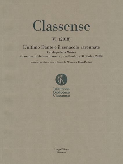 L' ultimo Dante e il Cenacolo Ravennate. Catalogo della mostra (Ravenna, 9 settembre-28 ottobre 2018) - copertina