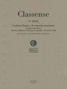 L'ultimo Dante e il Cenacolo Ravennate. Catalogo della mostra (Ravenna, 9 settembre-28 ottobre 2018)