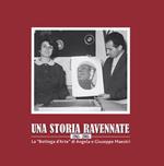 Una storia ravennate 1965-2005. La «Bottega d'Arte» di Angela e Giuseppe Maestri