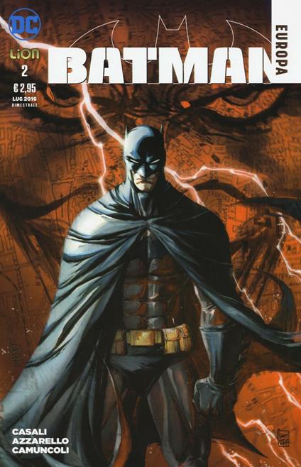 Batman Europa. Vol. 2 - Brian Azzarello,Matteo Casali,Giuseppe Camuncoli - copertina