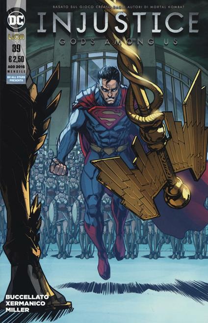 Injustice. Gods among us. Vol. 39 - Brian Buccellato,Mike S. Miller,Xermanico - copertina