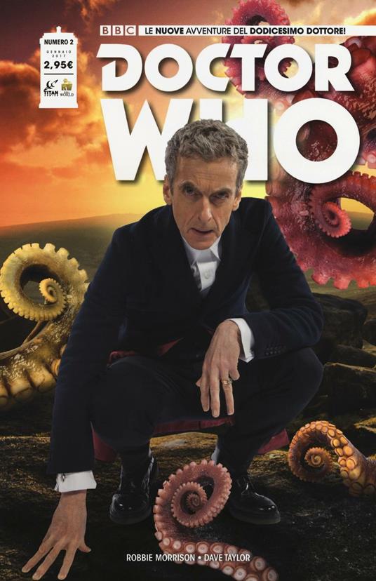 Doctor Who. Le nuove avventure del dodicesimo dottore. Vol. 2 - Robbie Morrison - copertina