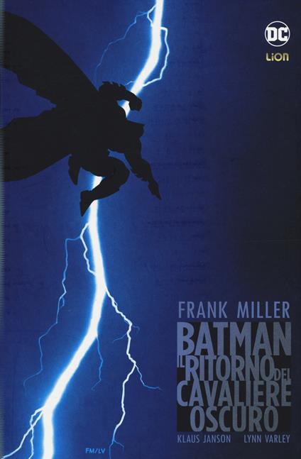 Il ritorno del cavaliere oscuro. Batman - Frank Miller,Klaus Janson,Lynn Varley - copertina