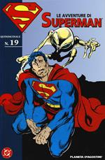 Le avventure di Superman. Vol. 19