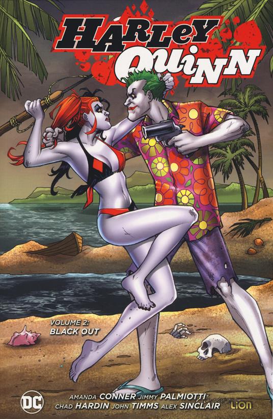 Black out. Harley Quinn. Vol. 2 - Amanda Conner,Jimmy Palmiotti,Chad Hardin - copertina