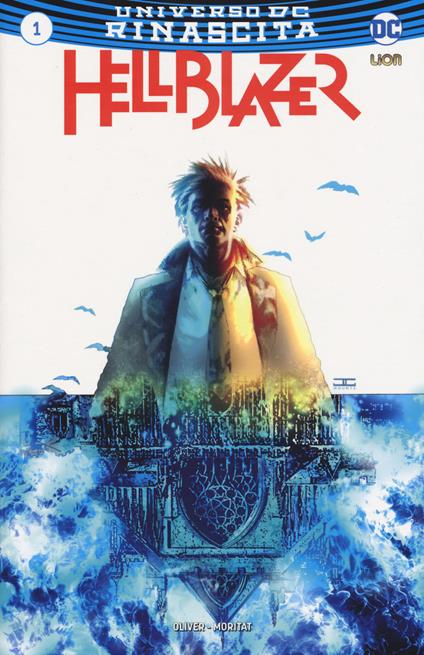 Rinascita. Hellblazer. Vol. 1 - Simon Oliver,Moritat - copertina