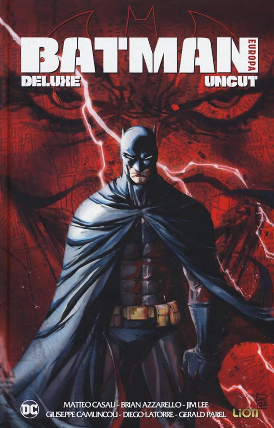 Batman Europa Uncut - Brian Azzarello,Matteo Casali,Giuseppe Camuncoli - copertina