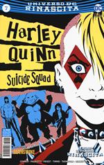 Rinascita. Suicide Squad. Harley Quinn. Vol. 7