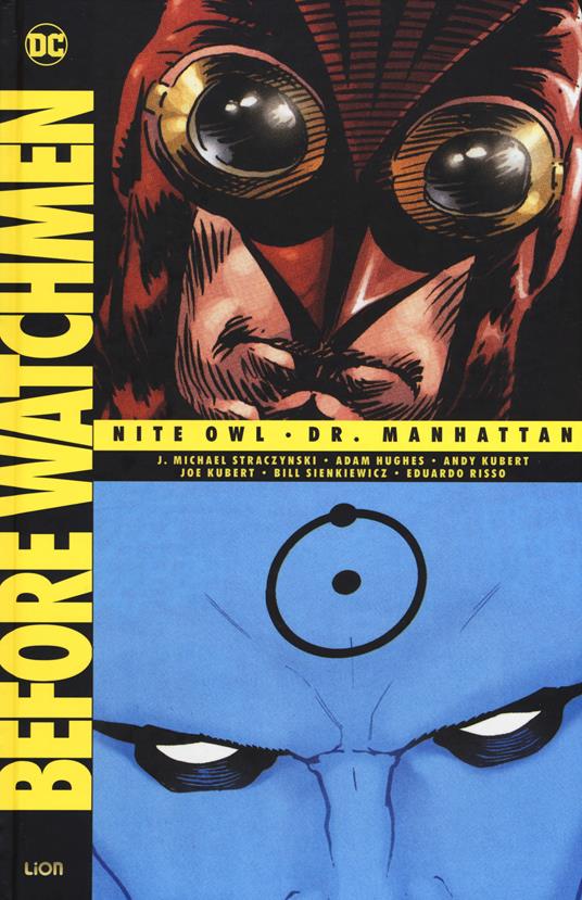 Before Watchmen: Nite owl-Dr. Manhattan. Vol. 1 - copertina