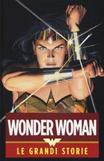 Wonder Woman. Le grandi storie
