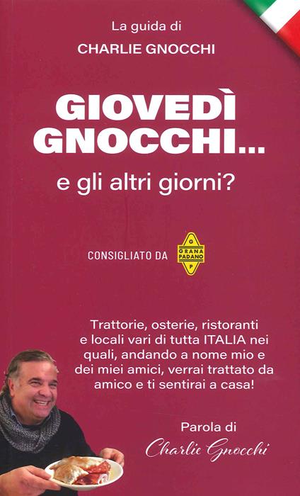 Giovedì gnocchi... e gli altri giorni? - Charlie Gnocchi - copertina