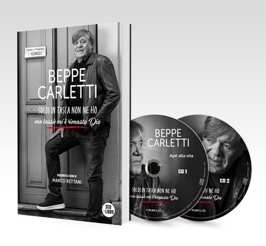 Soldi in tasca non ne ho... ma lassù mi è rimasto Dio (Libro a cura di Marco Rettani + 2 CD) - Libro + CD Audio di Beppe Carletti - 5