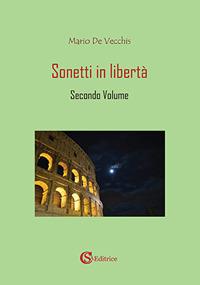 Sonetti in libertà. Vol. 2 - Mario De Vecchis - copertina