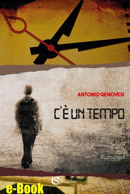 C'è un tempo - Antonio Genovesi - ebook
