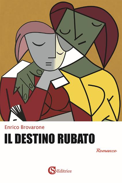 Il destino rubato - Enrico Brovarone - copertina