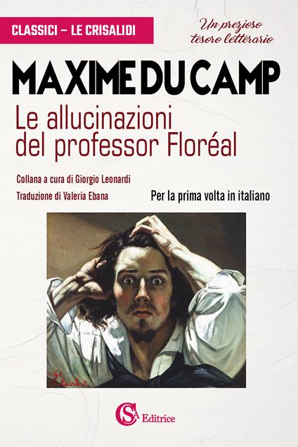 Le allucinazioni del professor Floréal - Maxime Du Camp - copertina