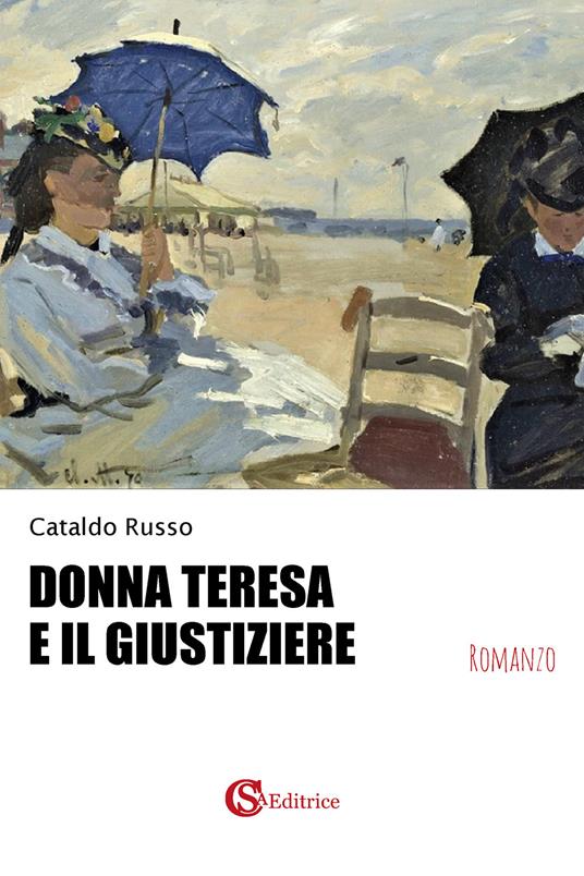 Donna Teresa e il giustiziere - Cataldo Russo - copertina