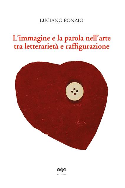 L' immagine e la parola nell'arte tra letterarietà e raffigurazione - Luciano Ponzio - copertina