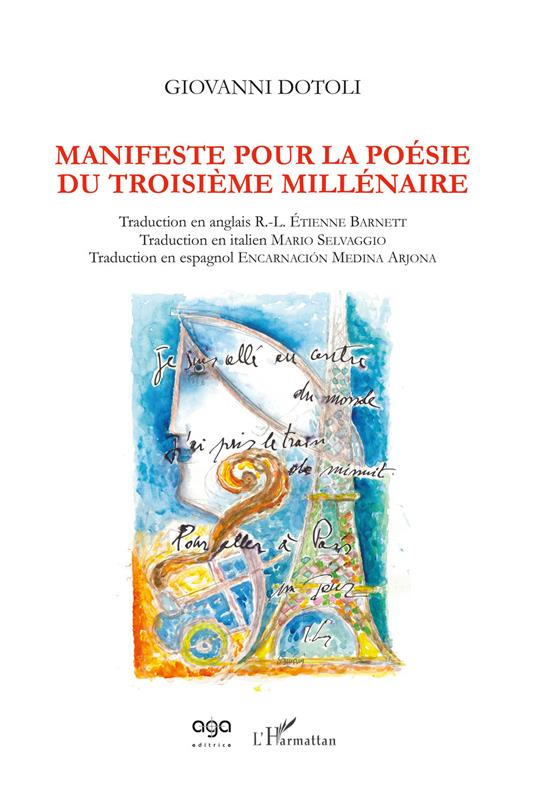 Manifeste pour la poésie du troisième millénaire. Ediz. francese, spagnola, inglese e italiana - Giovanni Dotoli - copertina