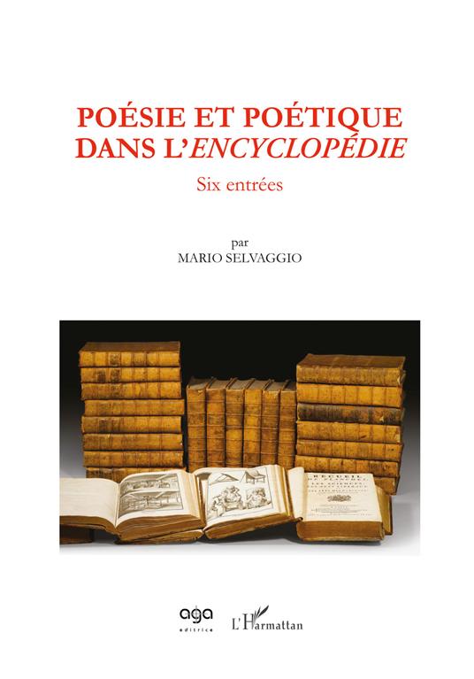 Poésie et poétique dans l'Encyclopédie. Six entrées - Mario Selvaggio - copertina