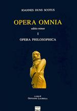 Opera omnia. Vol. 1: Opera philosophica. Editio minor.