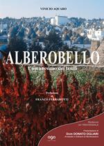 Alberobello. L'umanesimo dei trulli