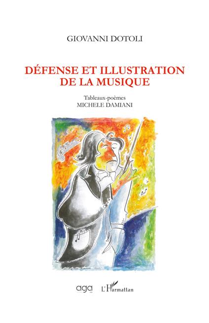 Défense et illustration de la musique. Tableaux-poèmes de Michele Damiani - Giovanni Dotoli - copertina