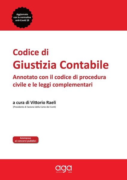 Codice di giustizia contabile. Annotato con il codice di procedura civile e le leggi complementari - Vittorio Raeli - copertina
