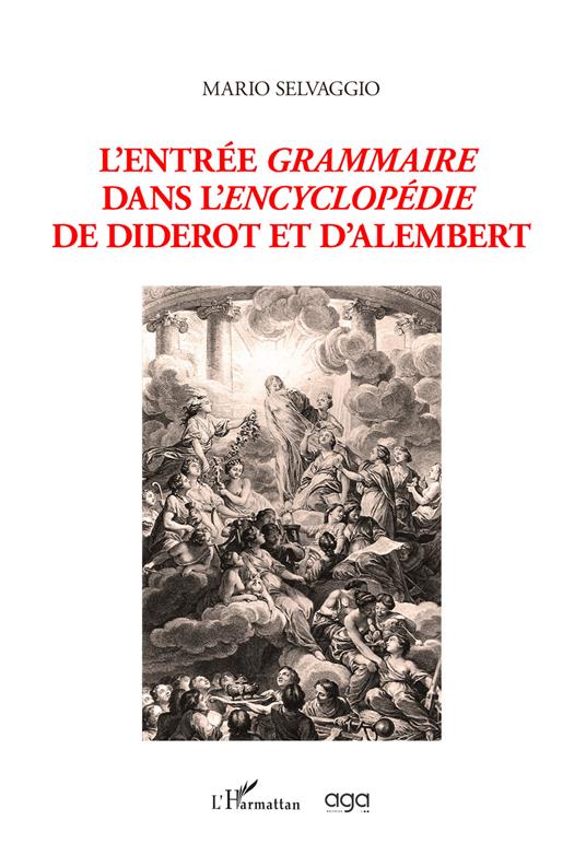L' entrée grammaire dans l'Encyclopédie de Diderot et D'Alembert - Mario Selvaggio - copertina