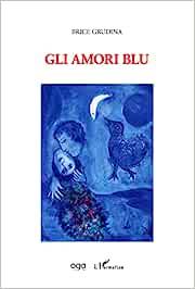 Gli amori blu - Brice Grudina - copertina