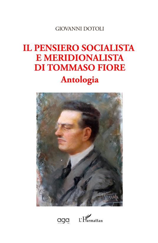 Il pensiero socialista e meridionalista di Tommaso Fiore. Antologia - Giovanni Dotoli - copertina