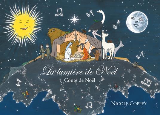 La lumière de Noël. Conte de Noël - Nicole Coppey - copertina
