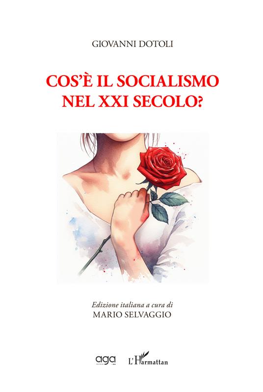 Cos'è il socialismo nel XXI secolo? - Giovanni Dotoli - copertina