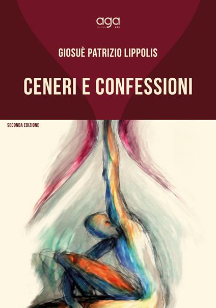 Ceneri e confessioni - Giosuè Patrizio Lippolis - copertina