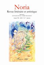 Noria. Revue littéraire et artistique. Vol. 7